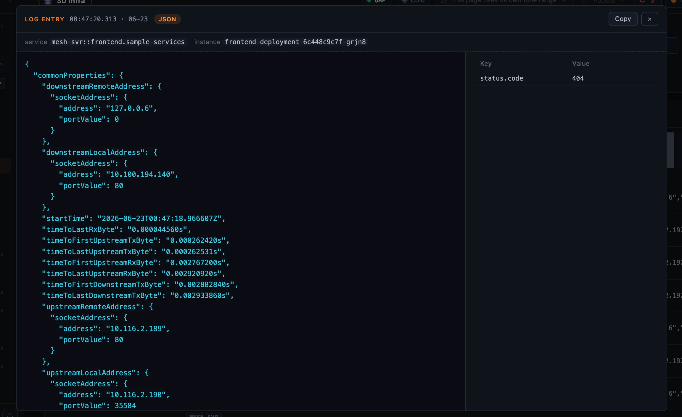 Figure 2: A log line&rsquo;s payload popout — the full content pretty-printed by format (a JSON access log here), a Copy button, the service and instance context, and the line&rsquo;s tag table (here status.code).